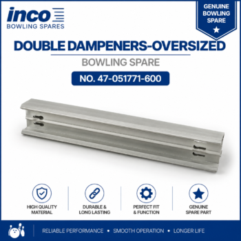 DOUBLE DAMPENERS-OVERSIZED Bowling Spare Part No. 47-051771-600