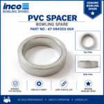 PVC Spacer -Bowling Spare -Part No-47-094353-004