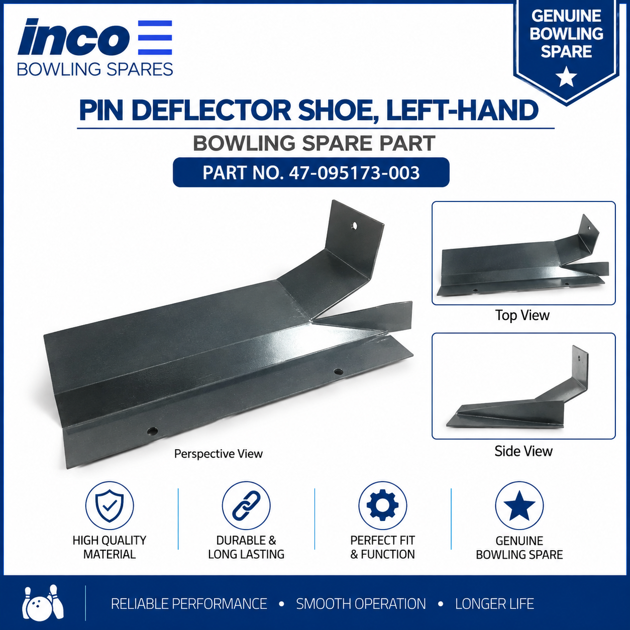 Pin Deflector Shoe, Left-hand- Bowling Spare Parts No - 47-095173-003 Pin Deflector Shoe, Left-hand- Bowling Spare Parts No - 47-095173-003