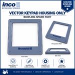 Vector keypad housing only – Bowling Spare Part